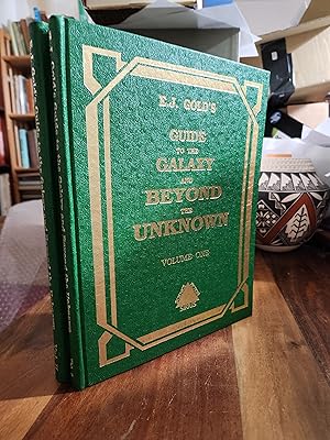 E.J. Gold's Guide to the Galaxy and Beyond the Unknown