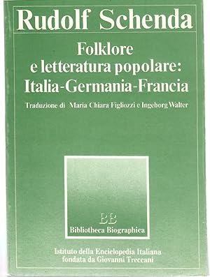 Folklore e Letteratura Popolare: Italia-Germania-Francia