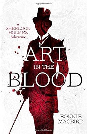 Seller image for Art in the Blood (A Sherlock Holmes Adventure) for sale by WeBuyBooks 2