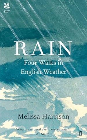 Seller image for Rain: Four Walks in English Weather for sale by WeBuyBooks
