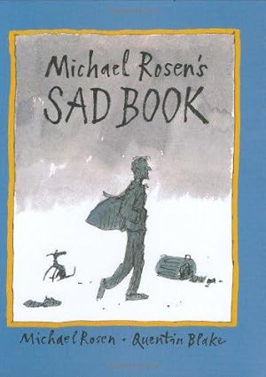 Bild des Verkufers fr Michael Rosen's Sad Book zum Verkauf von WeBuyBooks