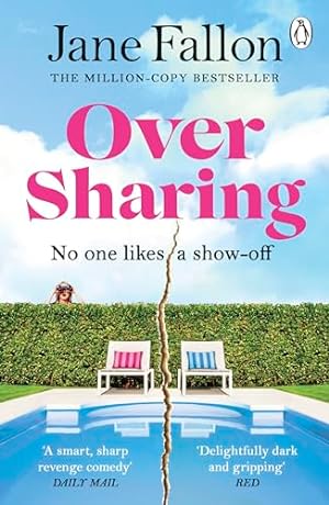 Seller image for Over Sharing: The hilarious and sharply written new novel from the Sunday Times bestselling author for sale by WeBuyBooks 2