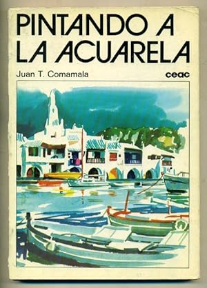 Seller image for PINTANDO A LA ACUARELA for sale by Ducable Libros