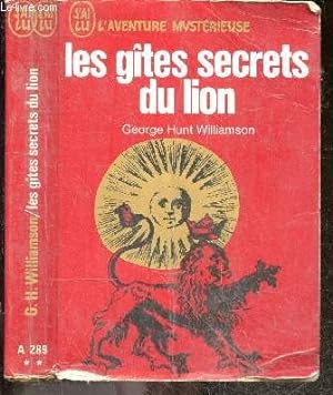Bild des Verkufers fr Les gites secrets du lion zum Verkauf von Le-Livre