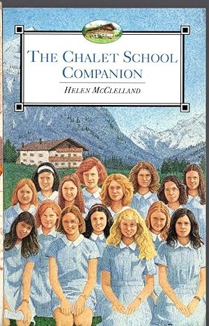 Seller image for THE CHALET SCHOOL COMPANION for sale by Mr.G.D.Price