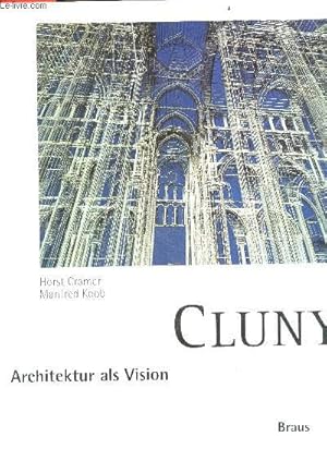 Bild des Verkufers fr Cluny - Architektur als Vision zum Verkauf von Le-Livre