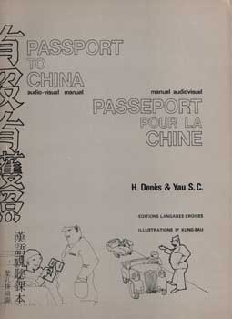Passport To China: Audio-Visual Manual