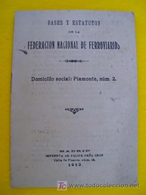 Seller image for BASES Y ESTATUTOS DE LA FEDERACIN NACIONAL DE FERROVIARIOS. 1912 for sale by Librera Maestro Gozalbo