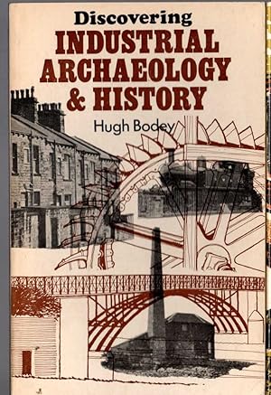 Seller image for INDUSTRIAL ARCHAEOLOGY & HISTORY, Discovering for sale by Mr.G.D.Price