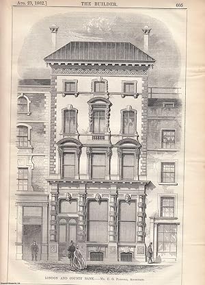 1862 : London and County Bank. C. O. Parnell, Architect. An original page from The Builder. An Il...