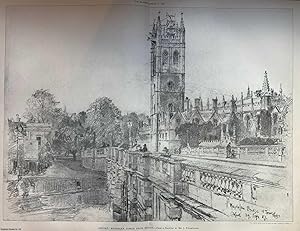 1890 : Oxford: Magdalen Tower from Bridge. A Drawing by J. Fulleylove. An original page from The ...