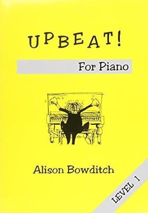 Imagen del vendedor de Upbeat For Piano: Level 1 a la venta por WeBuyBooks