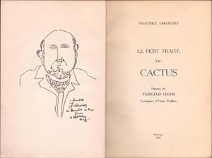 Le Petit traité du cactus. Dessins de Fernand Léger. Frontispice d'Ossip Zadkine. Signed first ed...