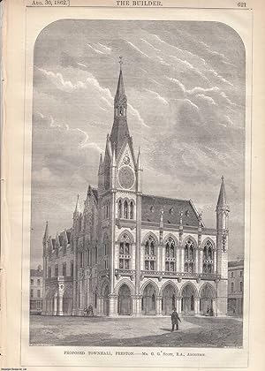 Seller image for 1862 : Town Hall, Preston. G. G. Scott, Architect. An original page from The Builder. An Illustrated Weekly Magazine, for the Architect, Engineer, Archaeologist, Constructor, & Art-Lover. for sale by Cosmo Books