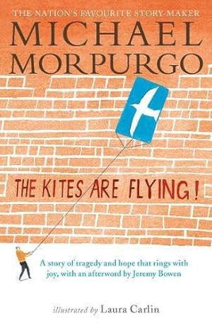 Seller image for The Kites Are Flying! for sale by WeBuyBooks