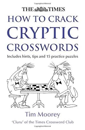 Immagine del venditore per The Times How to Crack Cryptic Crosswords venduto da WeBuyBooks 2