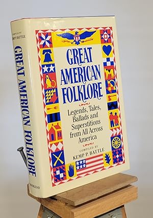 Image du vendeur pour Great American Folklore : Legends, Tales, Ballads and Superstitions from all Across America mis en vente par Henniker Book Farm and Gifts