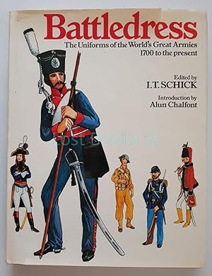 Seller image for Battledress, The Uniforms Of The Worlds Great Armies 1700 To The Present for sale by All Lost Books