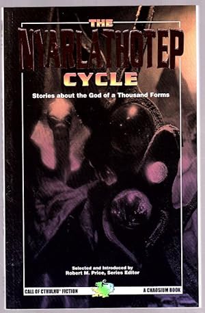 Seller image for The Nyarlathotep Cycle, edited by Robert M. Price (First Edition) for sale by Heartwood Books and Art