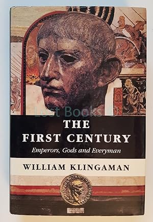 The First Century: Emperors, Gods and Everyman
