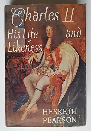 Charles II, His Life and Likeness