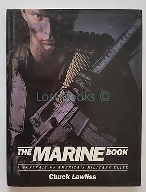 Seller image for The Marine Book, A Portrait of America's Military Elite for sale by All Lost Books