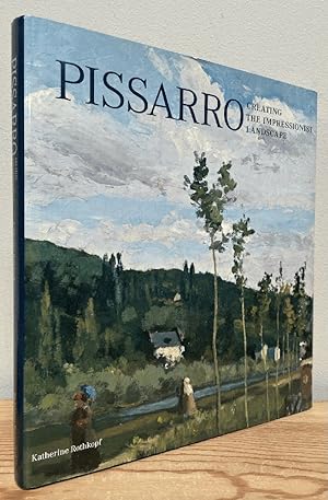 Immagine del venditore per Pissarro: Creating the Impressionist Landscape venduto da Chaparral Books