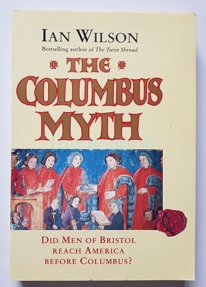 The Columbus Myth: Did Men of Bristol Reach America Before Columbus?