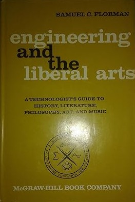 Seller image for Engineering and the Liberal Arts : A Technologist's Guide To History, Literature, Philosophy, Art and Music for sale by Bulk Book Warehouse