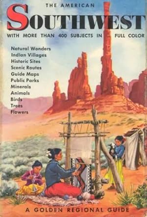Imagen del vendedor de The American Southwest: A Guide to the Wide Open Spaces (A Golden Regional Guide) a la venta por Heisenbooks