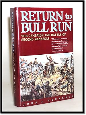 Immagine del venditore per Return to Bull Run: The Campaign and Battle of Second Manassas venduto da Blind-Horse-Books (ABAA- FABA)