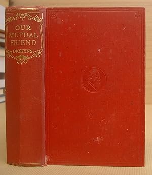 Seller image for Our Mutual Friend for sale by Eastleach Books