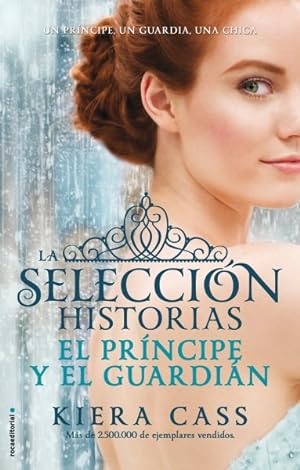 Bild des Verkufers fr El principe y el guardian / The Prince and The Guard -Language: spanish zum Verkauf von GreatBookPrices