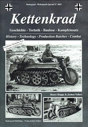 Bild des Verkufers fr KETTENKRAD : HISTORY, TECHNOLOGY, PRODUCTION BATCHES AND COMBAT zum Verkauf von Paul Meekins Military & History Books