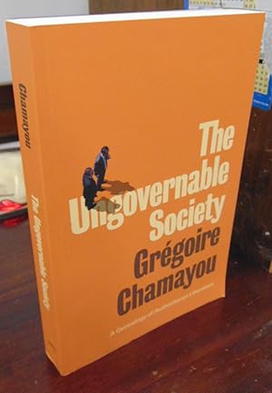 Seller image for The Ungovernable Society: A Genealogy of Authoritarian Liberalism for sale by Atlantic Bookshop