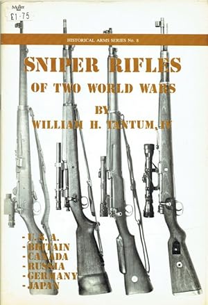 Immagine del venditore per HISTORICAL ARMS SERIES. NO.8: SNIPER RIFLES OF TWO WORLD WARS venduto da Paul Meekins Military & History Books