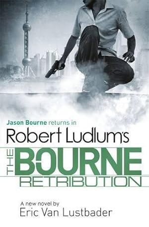 Seller image for Robert Ludlum's The Bourne Retribution for sale by WeBuyBooks 2