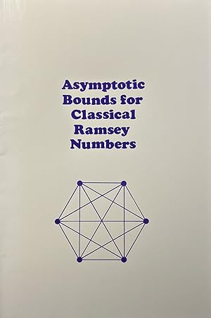 Asymptotic Bounds for Classical Ramsey Numbers