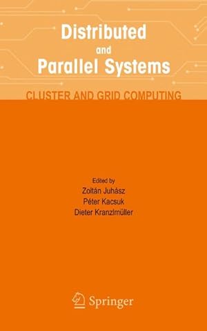 Bild des Verkufers fr Distributed and Parallel Systems zum Verkauf von BuchWeltWeit Ludwig Meier e.K.