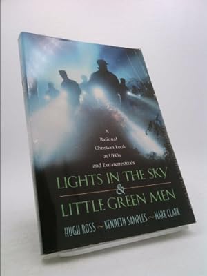 Seller image for Lights in the Sky and Little Green Men: A Rational Christian Look at UFOs and Extraterrestrials for sale by ThriftBooksVintage