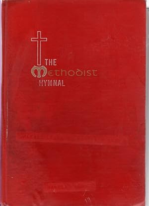 The Methodist Hymnal Official Hymnal of the Methodist Church
