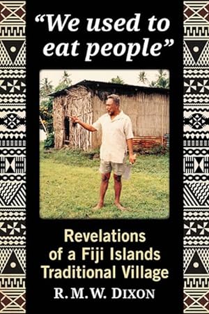 Seller image for We Used to Eat People : Revelations of a Fiji Islands Traditional Village for sale by GreatBookPrices