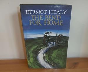 Seller image for The Bend For Home for sale by Kelleher Rare Books