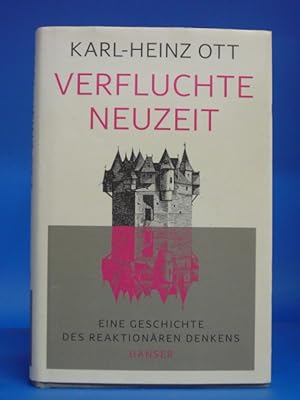 Seller image for Verfluchte Neuzeit. - Eine Geschichte des reaktionren Denkens. for sale by Buch- und Kunsthandlung Wilms Am Markt Wilms e.K.