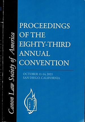 Image du vendeur pour Proceedings of the Eighty-Third Annual Convention Canon Law Society of America 2021 mis en vente par UHR Books