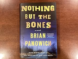 Nothing But The Bones (signed & dated)