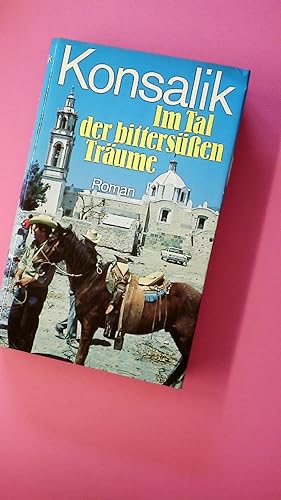 Seller image for IM TAL DER BITTERSSSEN TRUME. for sale by Butterfly Books GmbH & Co. KG