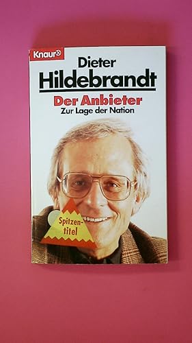 Seller image for DER ANBIETER. zur Lage der Nation for sale by Butterfly Books GmbH & Co. KG