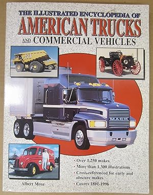 Illustrated Encyclopedia of American Trucks and Commercial Vehicles