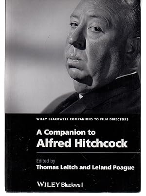 A Companion to Alfred Hitchcock (Wiley Blackwell Companions to Film Directors)